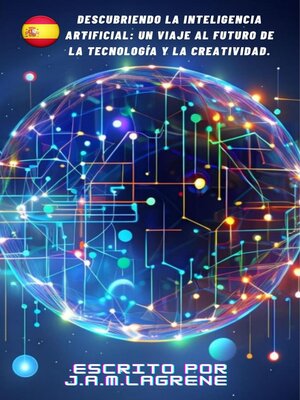 cover image of Descubriendo la Inteligencia Artificial
